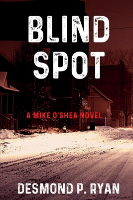 Blind Spot: A Mike O'Shea Novel Cover Image
