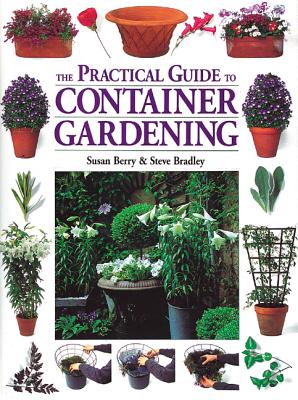 The Practical Guide to Container Gardening Cover Image