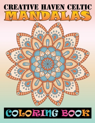 Coloring Books for Adults Relaxation Mandala: Mandala Designs for Your Creativity (Relaxation and Meditation 100 Pages) [Book]