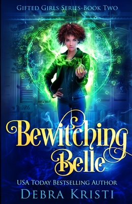 Bewitching Belle (Gifted Girls #2) Cover Image