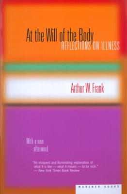 At The Will Of The Body: Reflections on Illness Cover Image