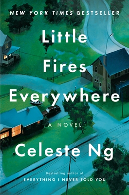 Little Fires Everywhere By Celeste Ng Cover Image
