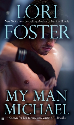 My Man Michael (SBC Fighters #4) By Lori Foster Cover Image