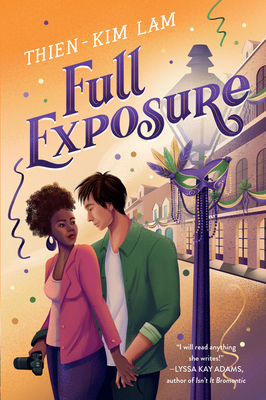 Full Exposure: A Novel By Thien-Kim Lam Cover Image
