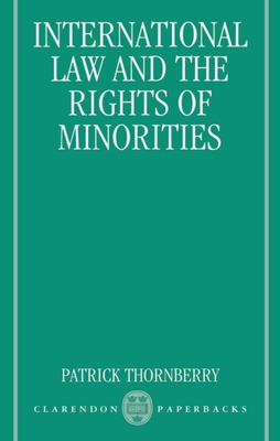 Cover for International Law and the Rights of Minorities (Clarendon Paperbacks)