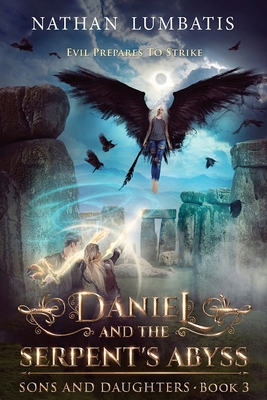Daniel and the Serpent's Abyss (Sons and Daughters #3) Cover Image