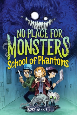 No Place for Monsters: School of Phantoms Cover Image