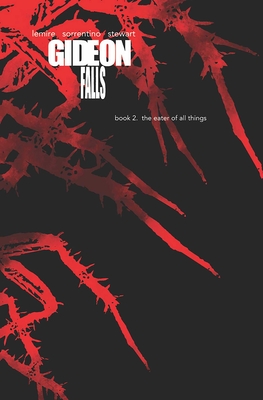 Gideon Falls Deluxe Editions, Book Two By Jeff Lemire, Andrea Sorrentino (By (artist)), Dave Stewart (By (artist)) Cover Image
