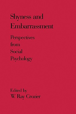 Shyness and Embrarrassment: Perspectives from Social Psychology Cover Image