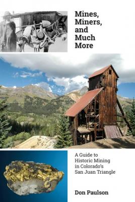 Mines, Miners, and Much More Cover Image