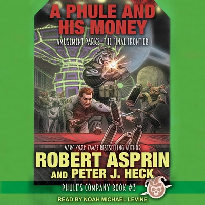 A Phule and His Money (Phule's Company #3) Cover Image