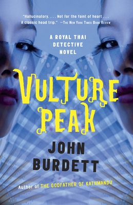 Vulture Peak: A Royal Thai Detective Novel (5) (Royal Thai Detective Novels #5) By John Burdett Cover Image