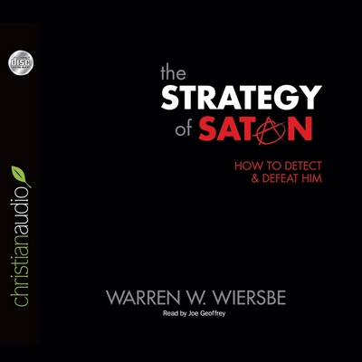 Strategy of Satan: How to Detect and Defeat Him Cover Image
