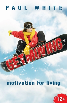 Get Moving: Motivation for Living Cover Image