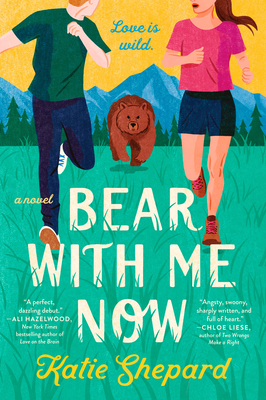 Bear with Me Now By Katie Shepard Cover Image