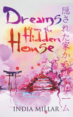 Dreams From The Hidden House: A Haiku Collection Cover Image