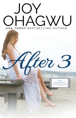 After 3 - Christian Inspirational Fiction - Book 4 By Joy Ohagwu Cover Image