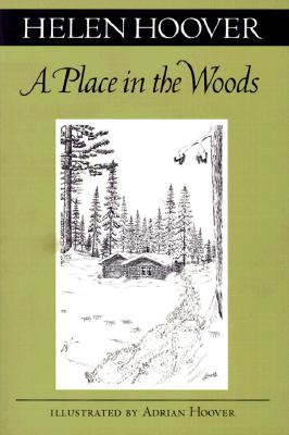 Place In The Woods (Fesler-Lampert Minnesota Heritage) By Helen Hoover Cover Image