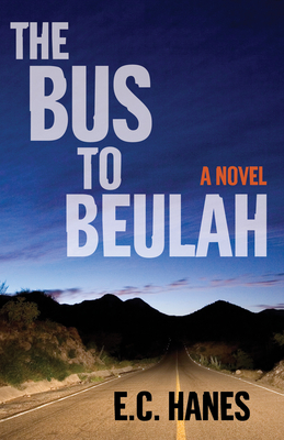 The Bus to Beulah By Eldridge Hanes Cover Image