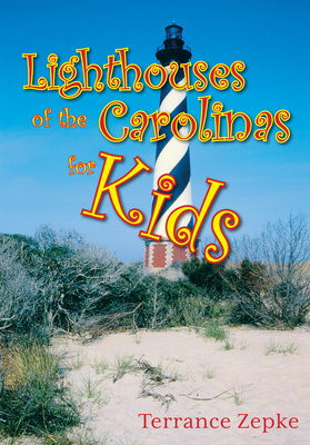 Lighthouses of the Carolinas for Kids Cover Image