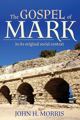 The Gospel of Mark in Its Original Social Context Cover Image