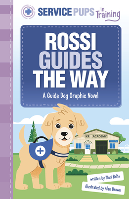 Rossi Guides the Way: A Guide Dog Graphic Novel (Paperback) | Palabras  Bilingual Bookstore