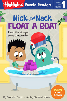 Nick and Nack Float a Boat (Highlights Puzzle Readers)