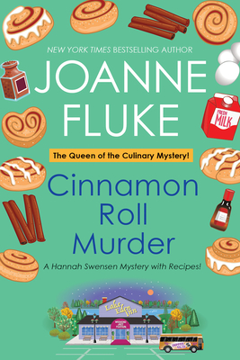 Cinnamon Roll Murder (A Hannah Swensen Mystery #15) By Joanne Fluke Cover Image