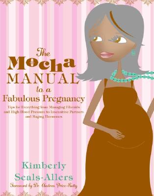 The Mocha Manual to a Fabulous Pregnancy Cover Image