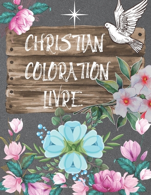 Christian Coloration Livre Sous Titre Soyez Beni Livre De Coloriage Adulte Pour Les Femmes Livre De Coloriage Chretien Avec Des Dessins Joyeux Paperback Village Books Building Community One Book At A Time