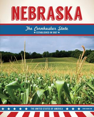 Nebraska (United States of America) By John Hamilton Cover Image