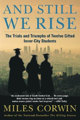 And Still We Rise:: The Trials and Triumphs of Twelve Gifted Inner-City Students Cover Image