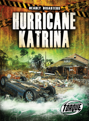 Hurricane Katrina (Deadly Disasters) Cover Image