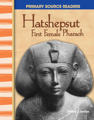 Hatshepsut: First Female Pharaoh (Social Studies: Informational Text) Cover Image