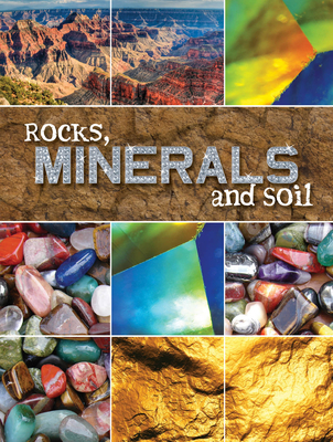 Rocks, Minerals, and Soil (Let's Explore Science) By Susan Meredith Cover Image