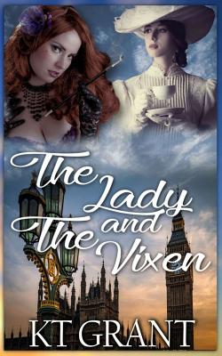 The Lady and the Vixen By Kt Grant Cover Image
