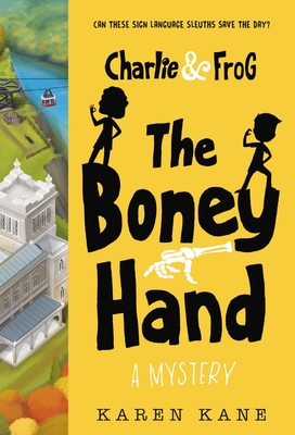 Charlie and Frog: The Boney Hand: A Mystery Cover Image