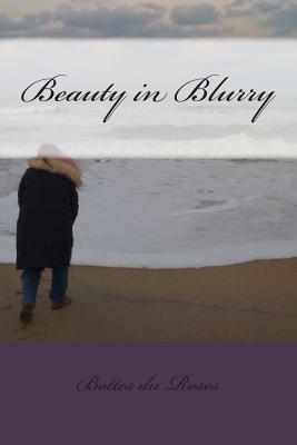 Beauty in Blurry Cover Image