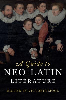 Cover for A Guide to Neo-Latin Literature