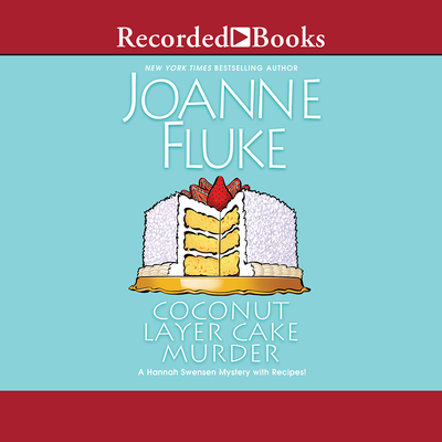 Coconut Layer Cake Murder By Joanne Fluke, Suzanne Toren (Narrated by) Cover Image