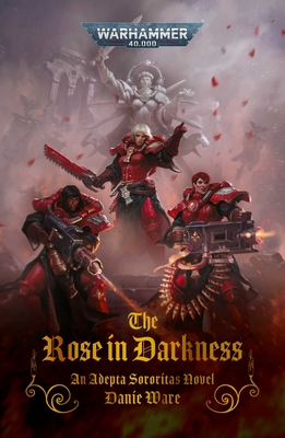 The Rose in Darkness (Warhammer 40,000)