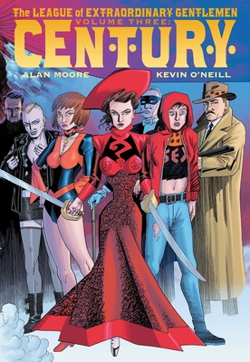 The League of Extraordinary Gentlemen (Volume III): Century By Alan Moore, Kevin O'Neill (Illustrator) Cover Image
