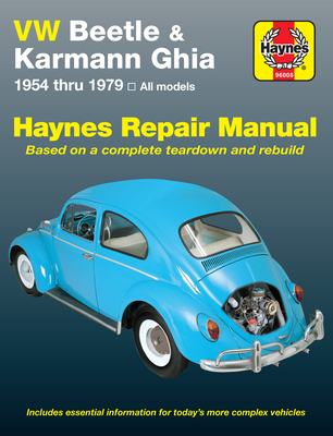 VW Beetle & Karmann Ghia 1954 through 1979 (Haynes Manuals) By John Haynes Cover Image