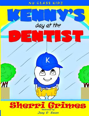Kenny's Day at the Dentist