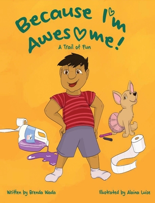 Because I'm Awesome! A Trail of Fun: Autism Children's Book Series