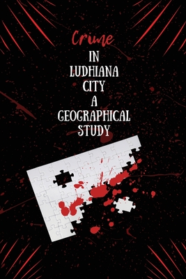 Crime in Ludhiana city a geographical study Cover Image