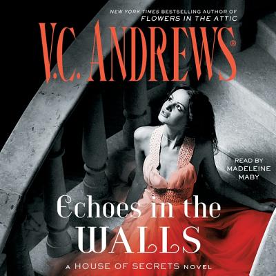 Echoes in the Walls By V. C. Andrews Cover Image