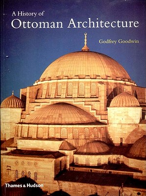 A History of Ottoman Architecture Cover Image