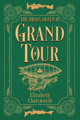 Grand Tour: The Brass Queen II Cover Image