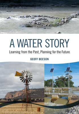 A Water Story: Learning from the Past, Planning for the Future Cover Image